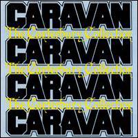 Caravan : The Canterbury Collection